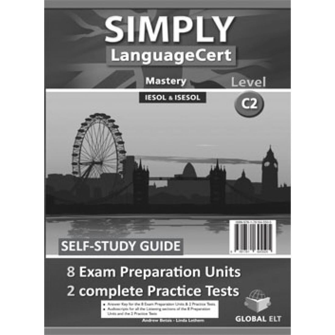 SIMPLY LANGUAGECERT C2 SELF STUDY PACK