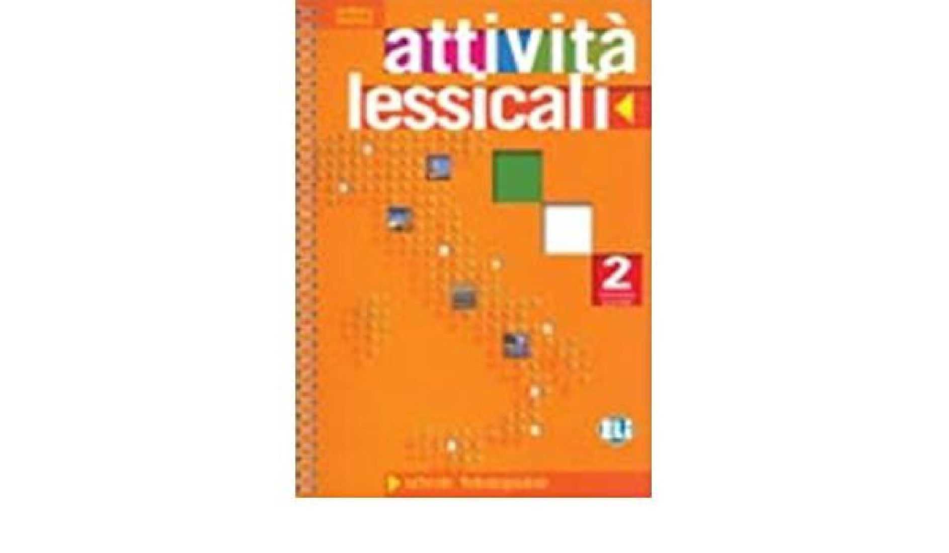 ATTIVITA LESSICALI 2 - PHOTOCOPIABLE