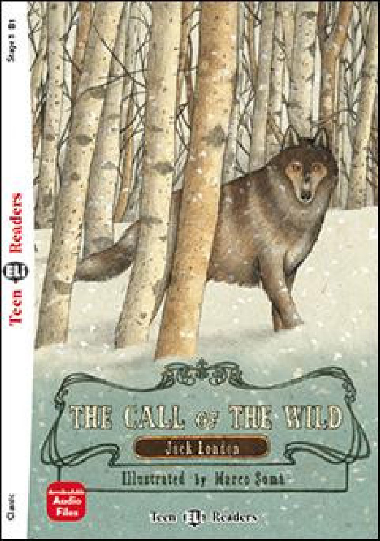 THE CALL OF THE WILD (+ DOWNLOADABLE MULTIMEDIA)