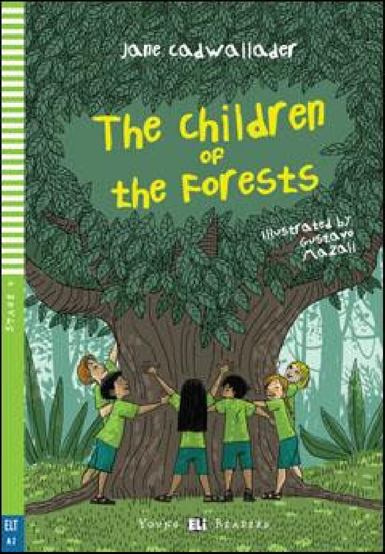 THE CHILDREN AND THE FORESTS (+ DOWNLOADABLE MULTIMEDIA)