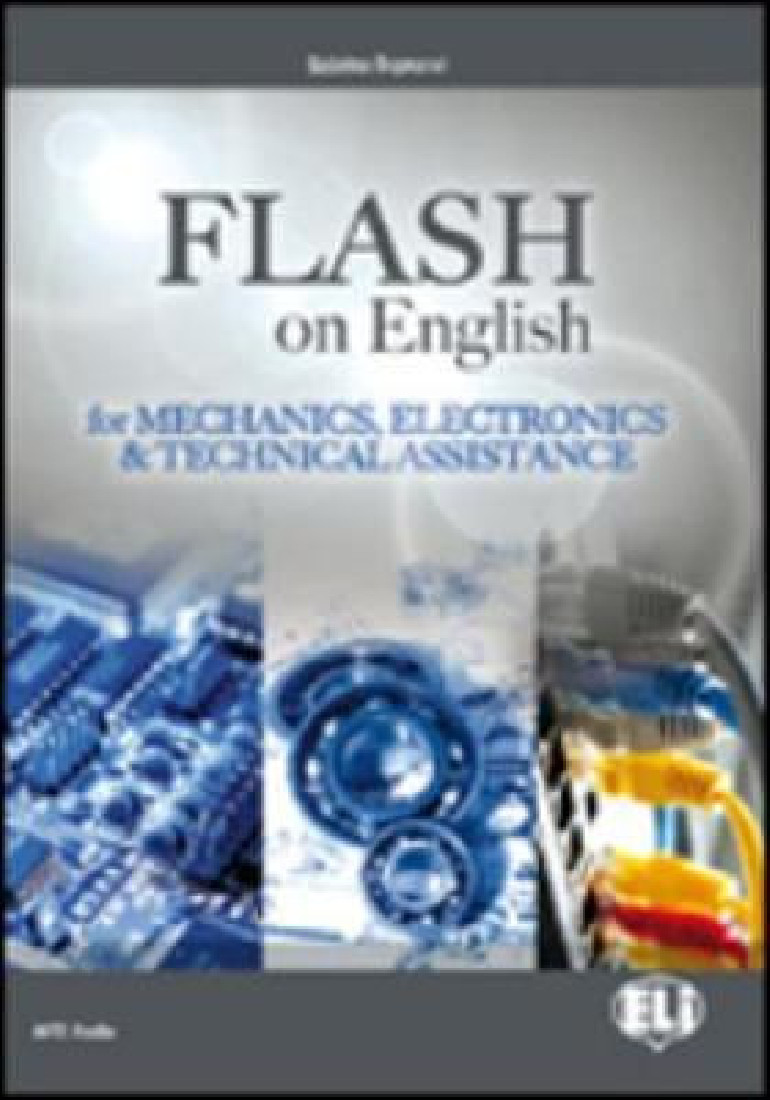 FLASH ON ENGLISH FOR MECHANICS & ELECTRONICS & TECHNICAL ASSISTANCE