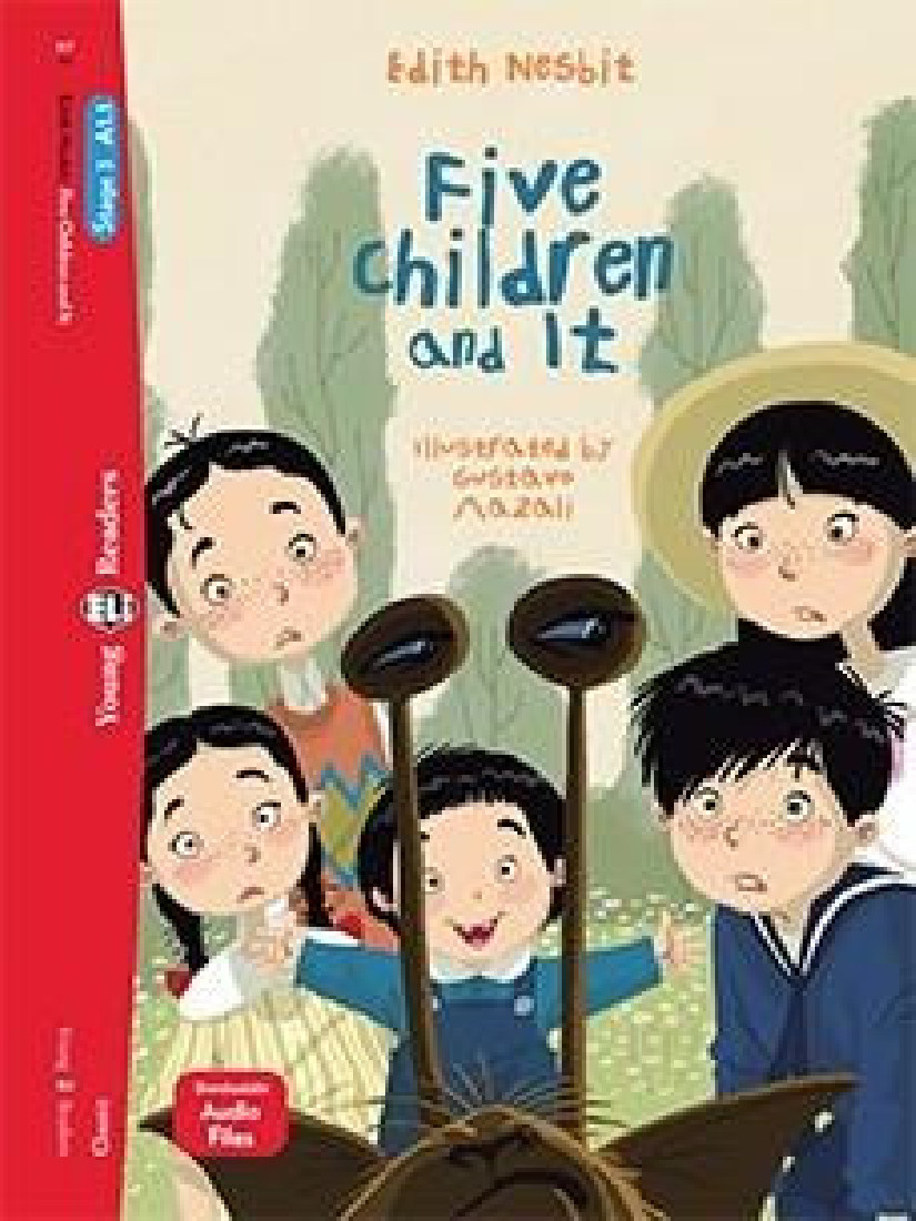 FIVE CHILDREN AND IT (+ DOWNLOADABLE MULTIMEDIA)
