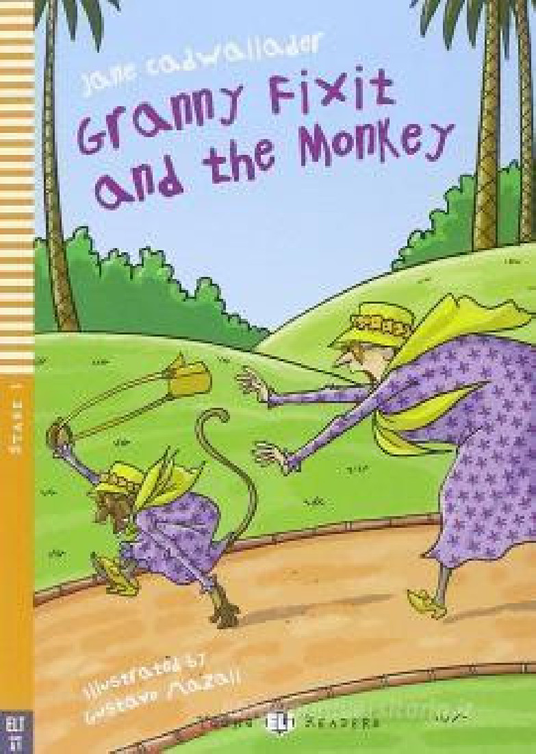 GRANNY FIXIT AND THE MONKEY (+ DOWNLOADABLE MULTIMEDIA)
