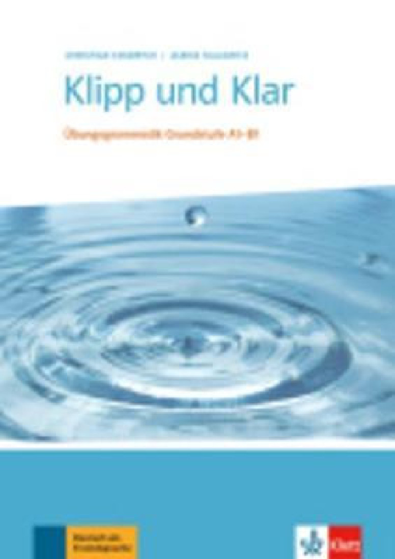 KLIPP UND KLAR A1 - B1 GRAMMATIK