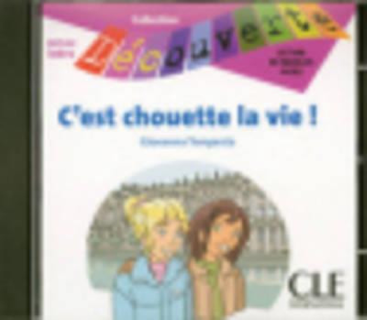 Collection Decouv. 1: CEST CHOUETTE LA VIE CD INDIVIDUEL