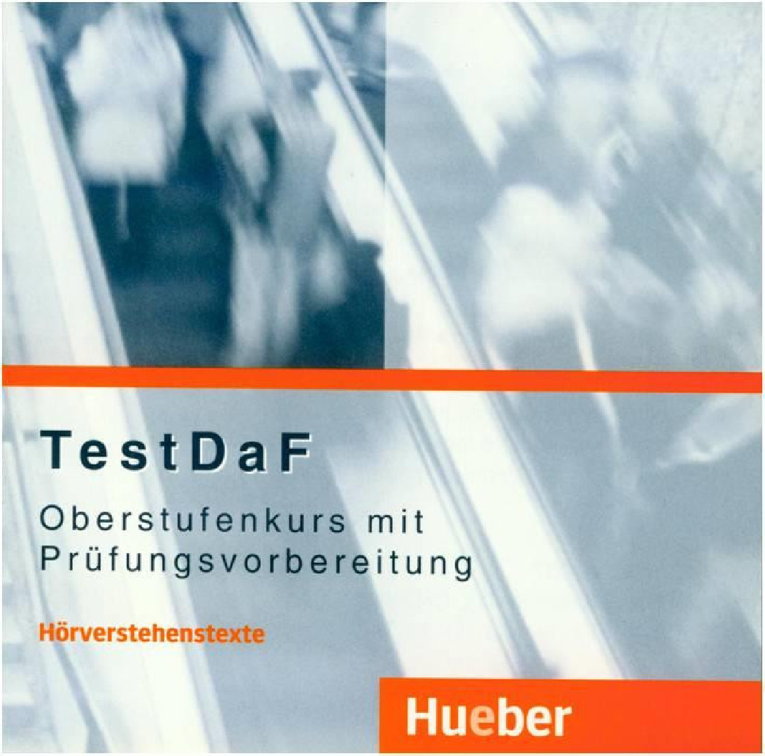 TESTDAF OBERSTUFENKURS +PR?FUNGSVORBEREITUNG CD