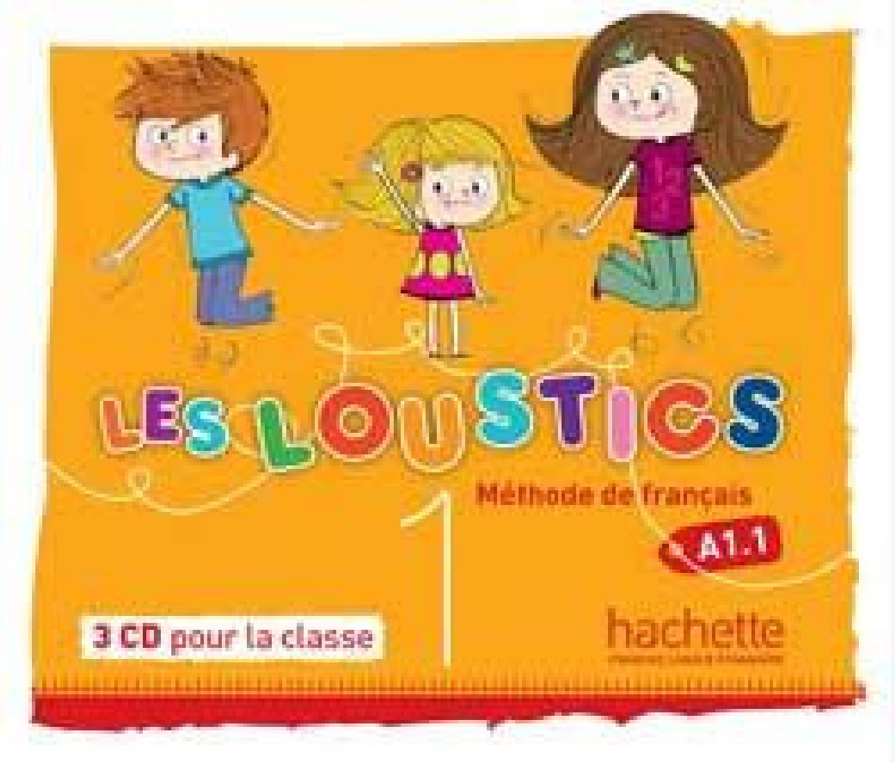LES LOUSTICS 1 A1.1 CLASS CDS(3)