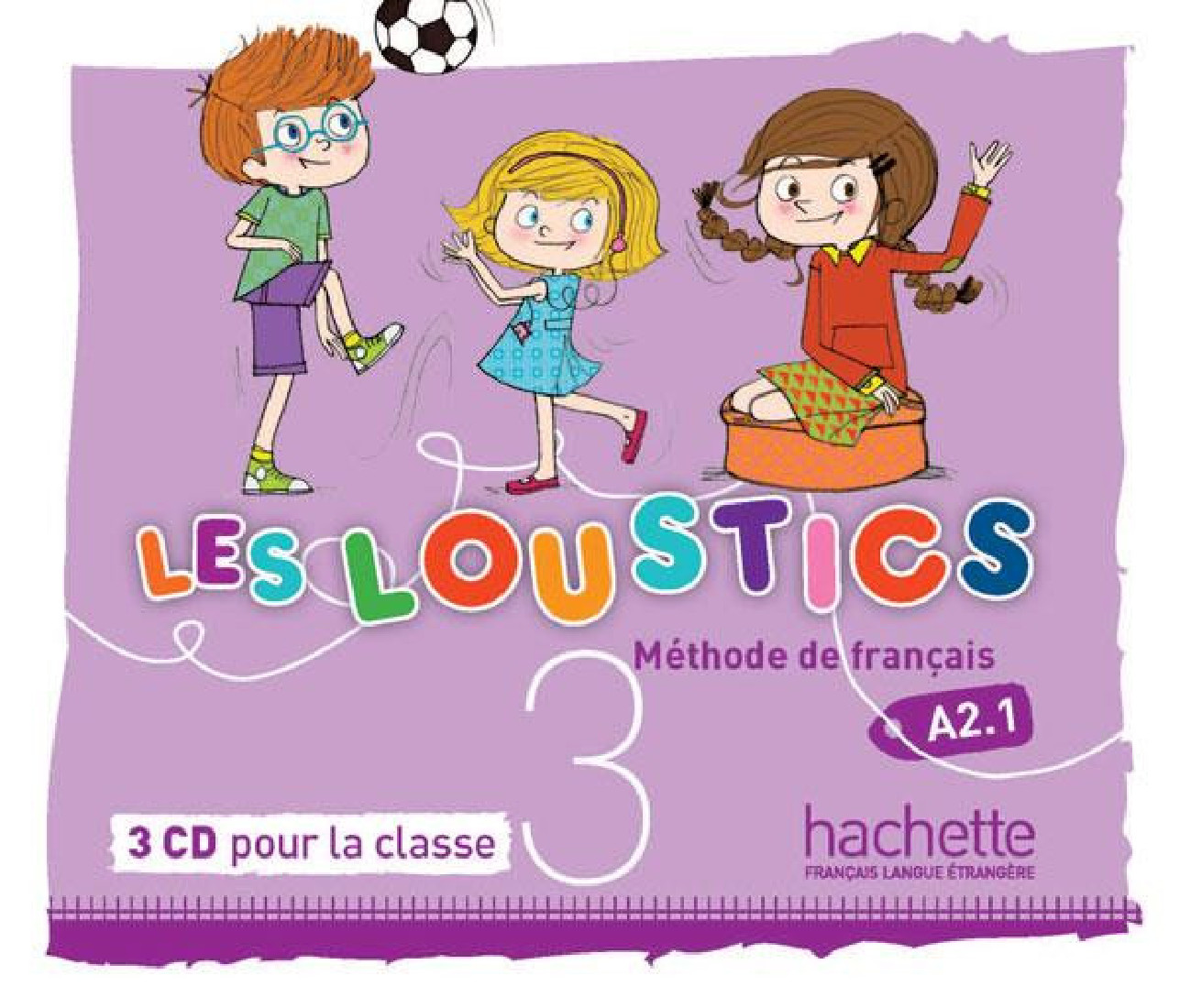 LES LOUSTICS 3 A2.1 CD AUDIO CLASS (3)