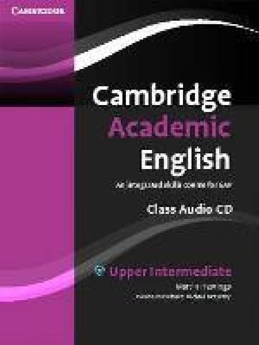 CAMBRIDGE ACADEMIC ENGLISH B2 UPPER-INTERMEDIATE CD CLASS