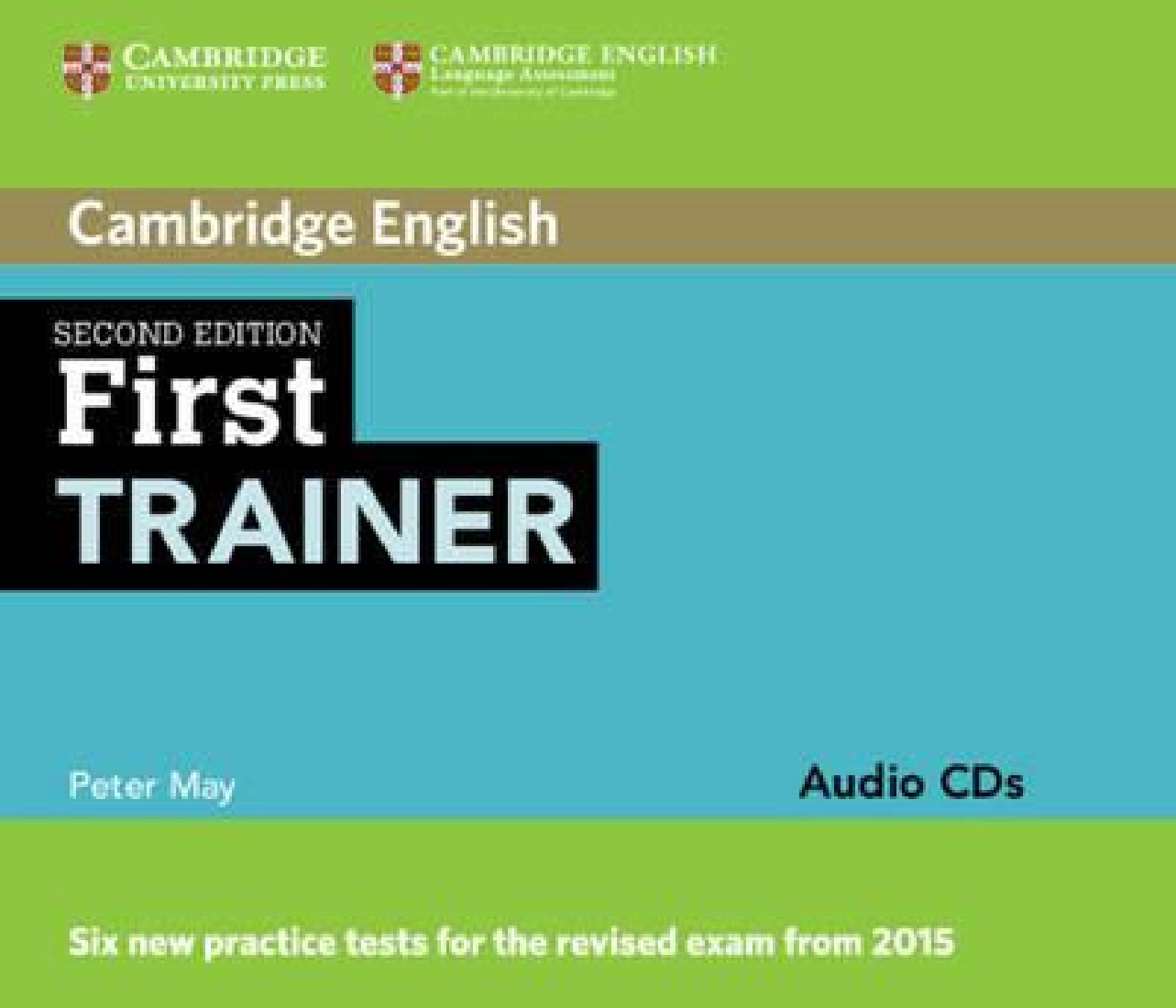 English audio tests. First Trainer. English first Trainer. First Trainer second Edition. Cambridge: first Trainer.