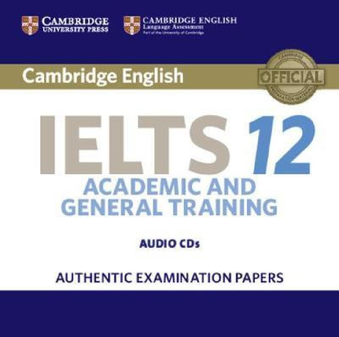 CAMBRIDGE IELTS 12 (ACADEMIC & GENERAL TRAINING) CD CLASS (2)