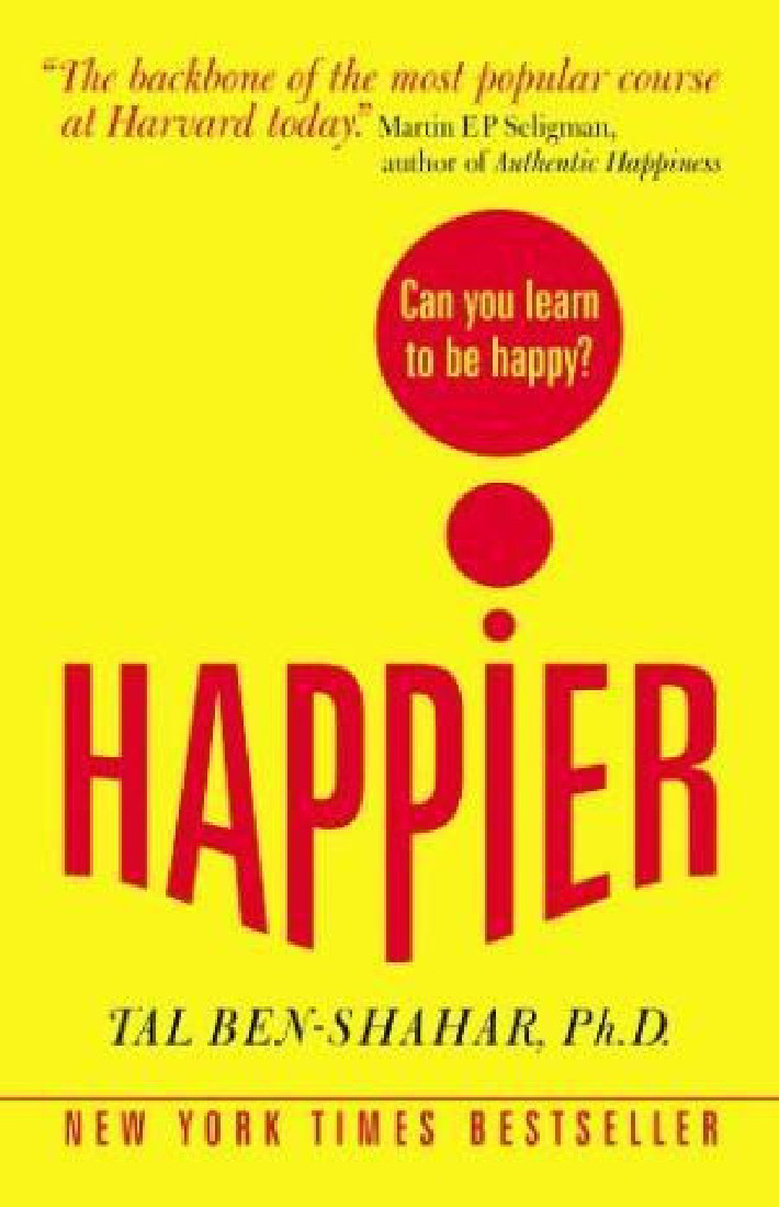 HAPPIER : CAN YOU LEARN TO BE HAPPY?  PB