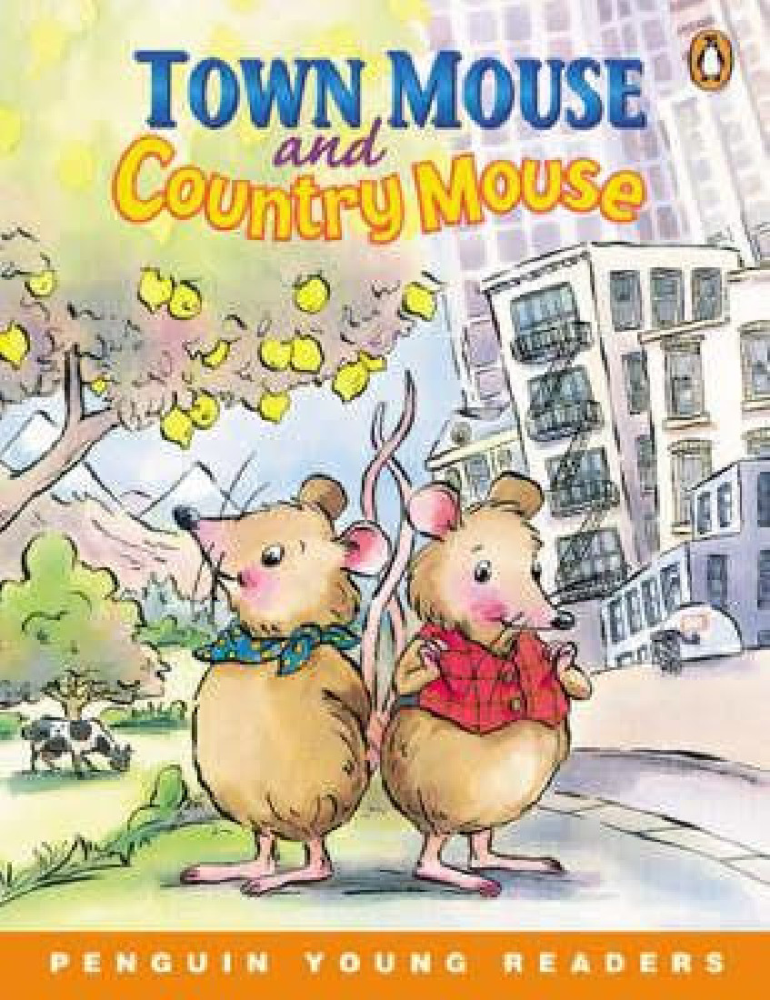 TOWN MOUSE & COUNTRY MOUSE,LEVEL 1