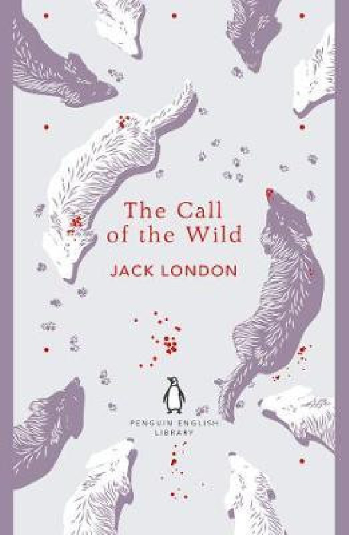 PENGUIN ENGLISH LIBRARY : THE CALL OF THE WILD  PB B