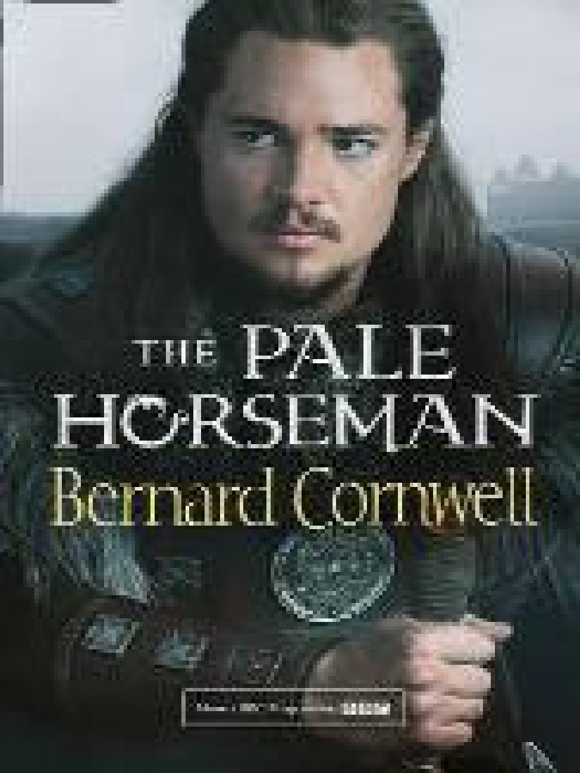 THE WARRIOR CHRONICLES (2) - PALE HORSEMAN (TV TIE-IN) PB B FORMAT