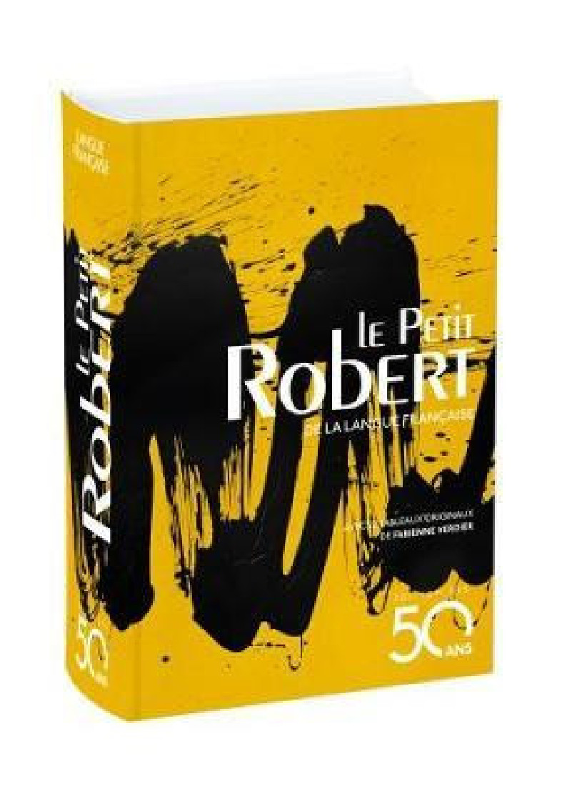 LE PETIT ROBERT 2018 - EDITION DES 50 ANS (JAUNE)