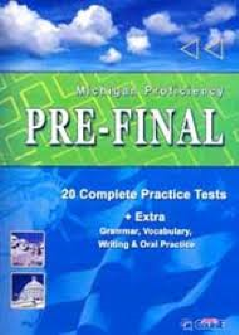 MICHIGAN PROFICIENCY PRE-FINAL 20 COMPLETE PRACTICE TESTS