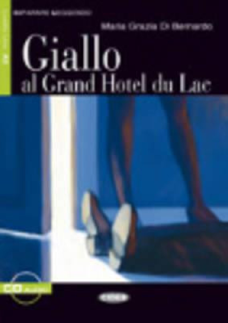 IL 1: GIALLO AL GRAND HOTEL DU LAC (+ CD)