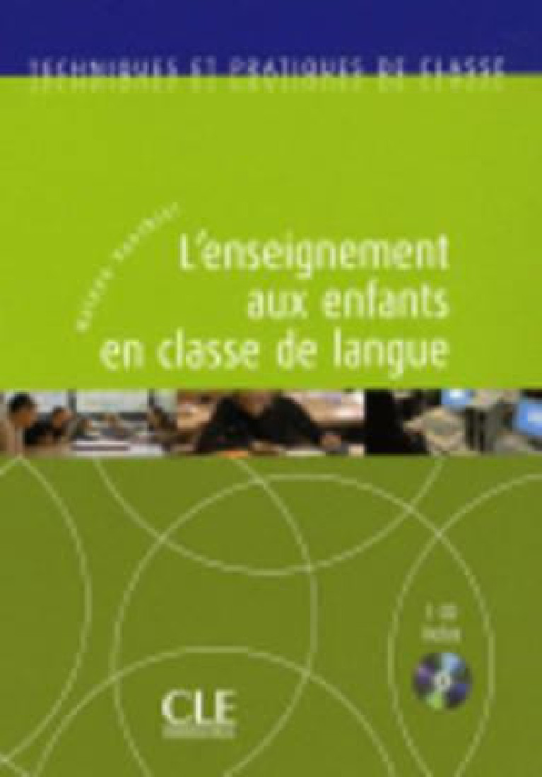 L ENSEIGNEMENT AUX ENFANTS EN CLASSE DE LANGUE