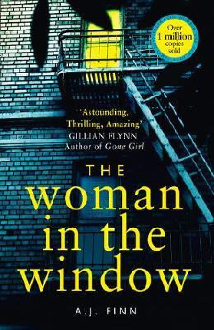 THE WOMAN IN THE WINDOW : THE MOST EXCITING DEBUT THRILLER OF THE YEAR PB