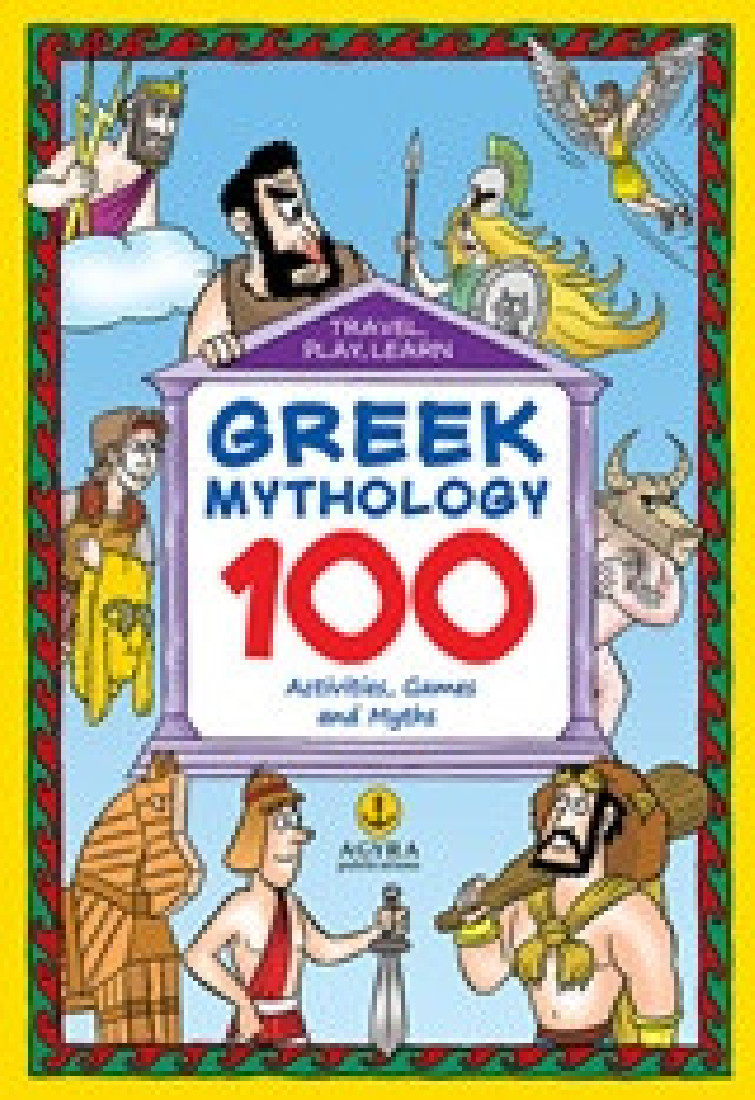 Greek Mythology: 100  Activities, Games and Myths