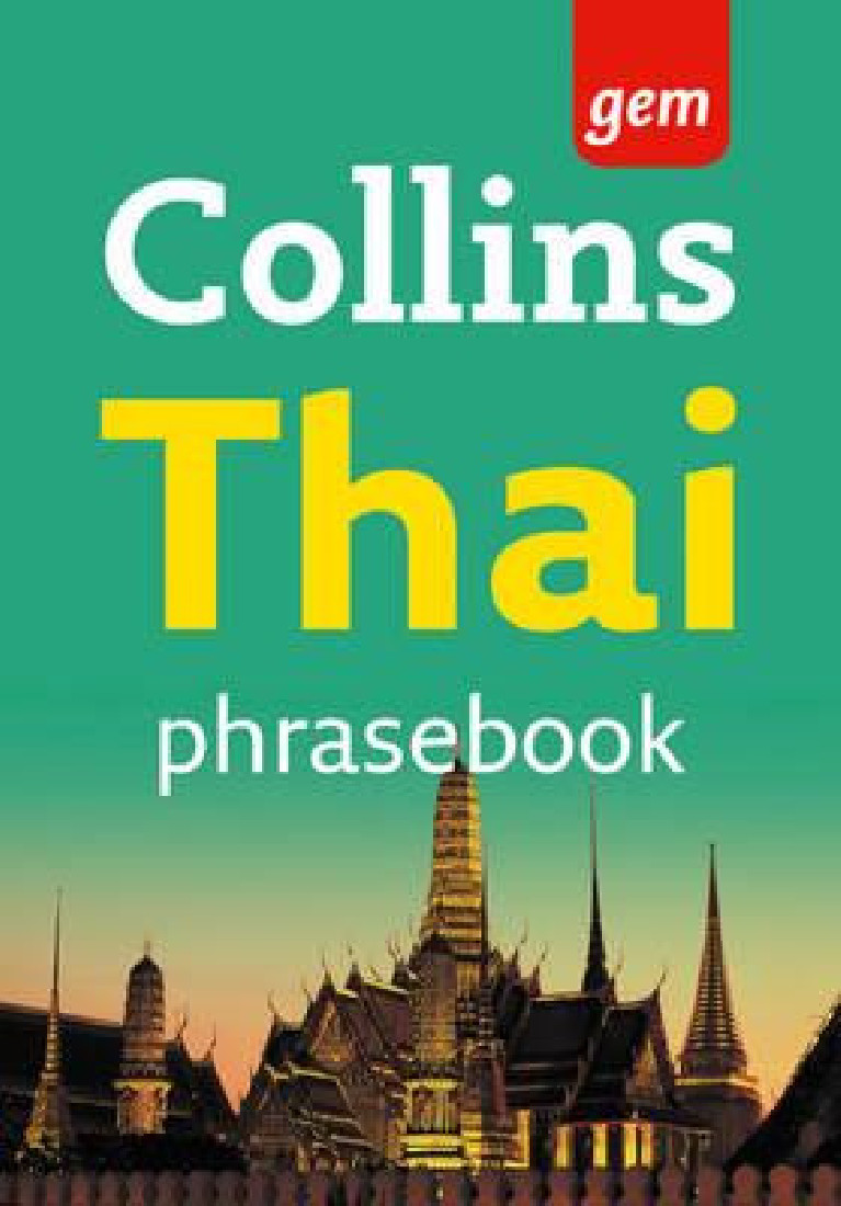 COLLINS GEM : THAI PHRASEBOOK PB