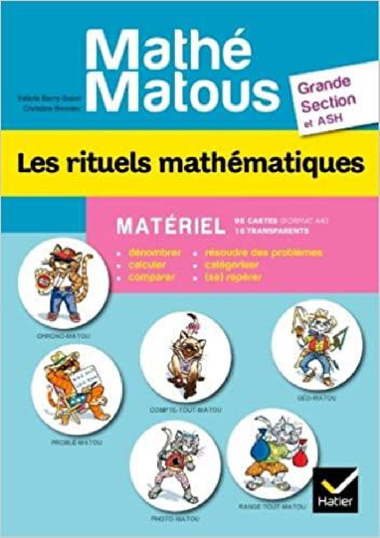 MATHE-MATOUS GS ET ASH 2012 LES RITUELS MATHEMATIQUES MATERIEL BROCHE