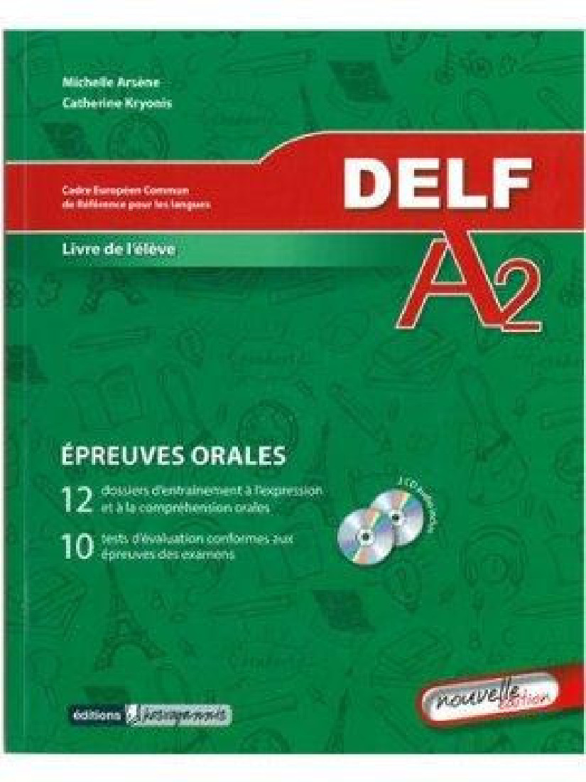 DELF A2 EPREUVE ORALES PROFESSEUR (+2CDS) NOUVELLE EDITION