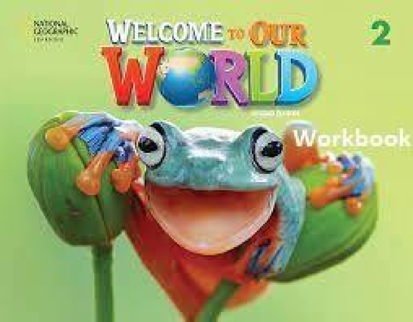 WELCOME TO OUR WORLD 2 WB - AMER. ED 2ND ED