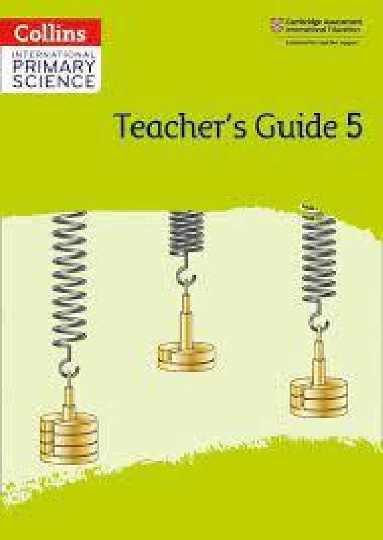 INTERNATIONAL PRIMARY SCIENCE TEACHERS GUIDE: STAGE 5