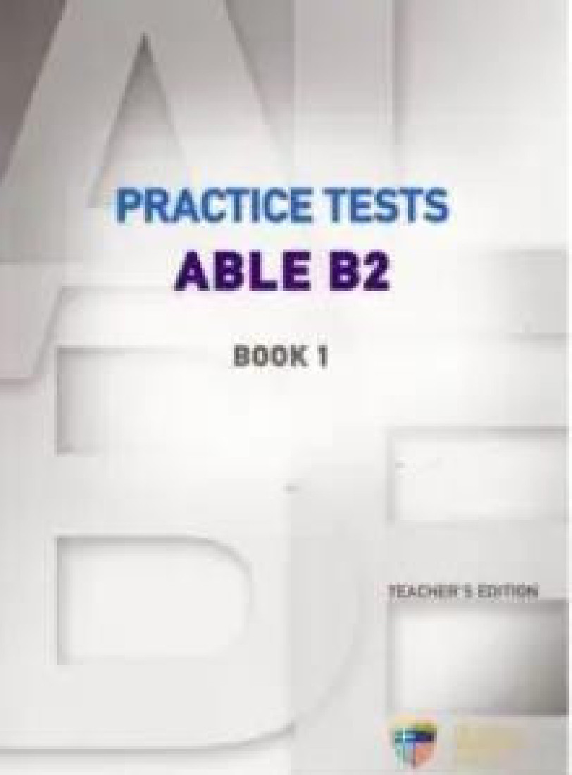 PRACTICE TESTS ABLE B2 2 TCHRS (+ AUDIO CD (3))