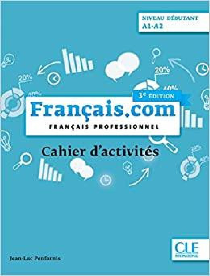 FRANCAIS.COM DEBUTANT CAHIER 3RD ED