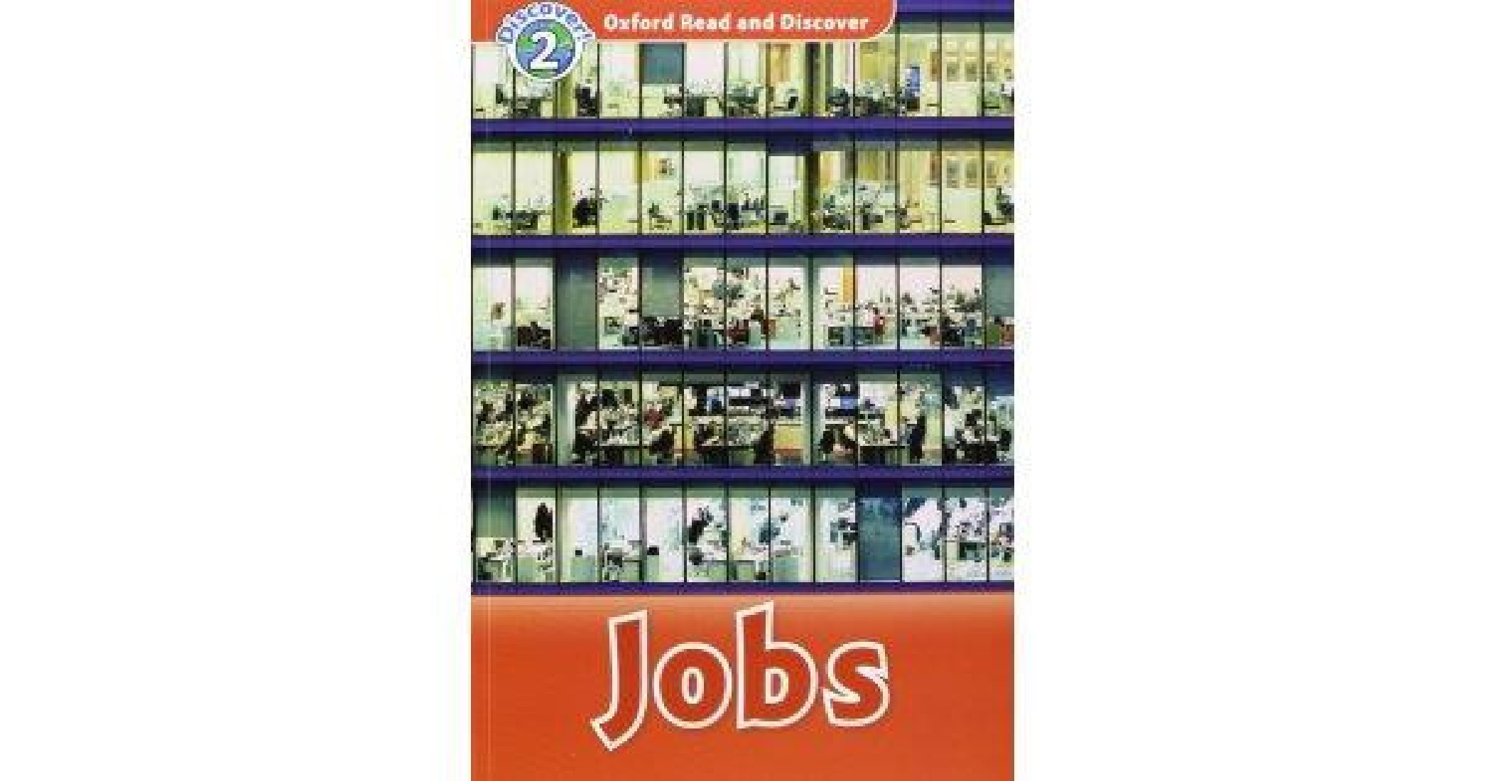 OXFORD READ & DISCOVER 2: JOBS (+ CD)