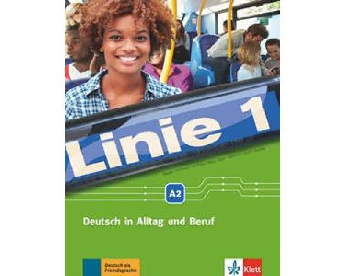 LINIE 1 A2 KURS - UND ÜBUNGSBUCH (+ DVD-ROM) (+GLOSSAR)