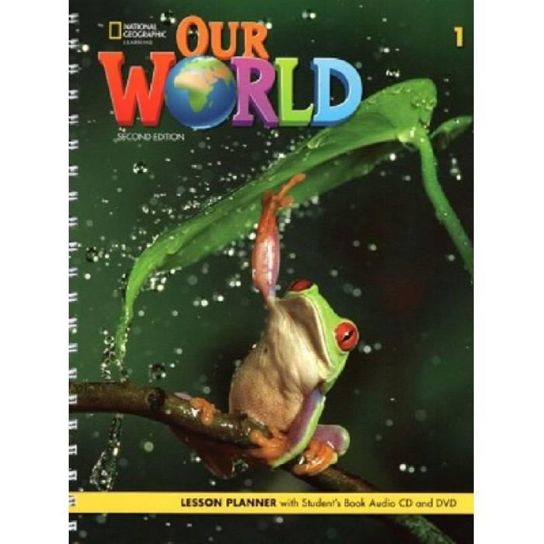 WELCOME TO OUR WORLD 1 SB LESSON PLANNER (+ AUDIO CD + CD-ROM & DVD) - AMER. ED 2ND ED