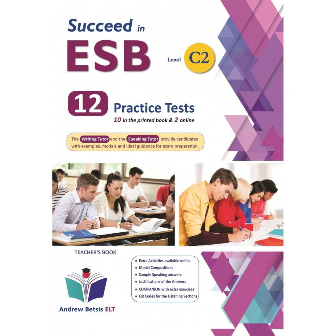 SUCCEED IN ESB C2 PRACTICE TESTS TCHRS 2017 ED.