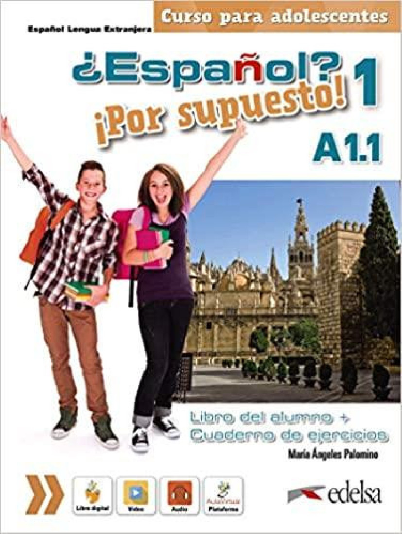 ESPANOL POR SUPUESTO 1 - A1.1 PACK (LIBRO DEL ALUMNO + CUADERNO DE EJERCICIOS)