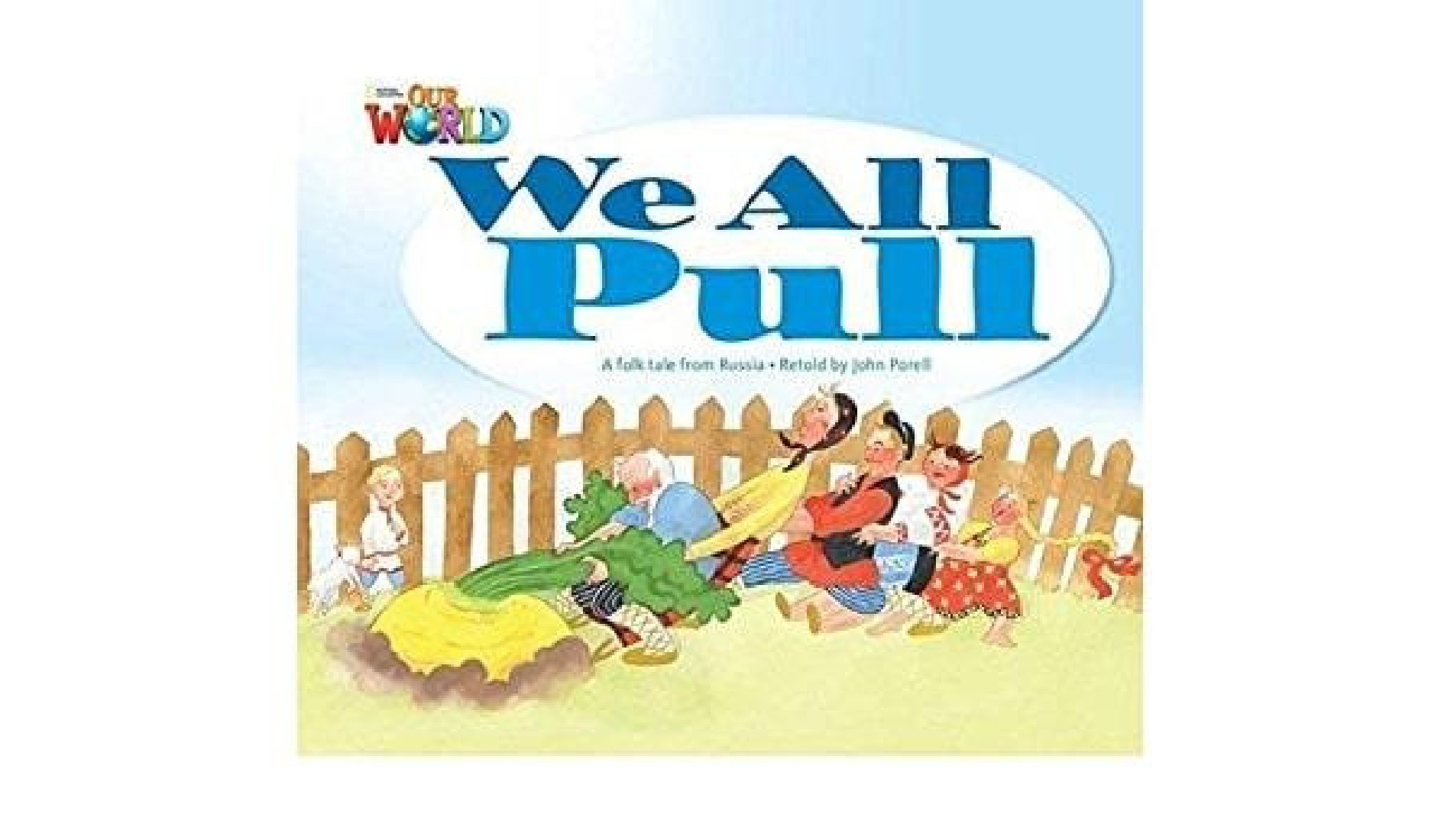OUR WORLD 1: WE ALL PULL - BRE