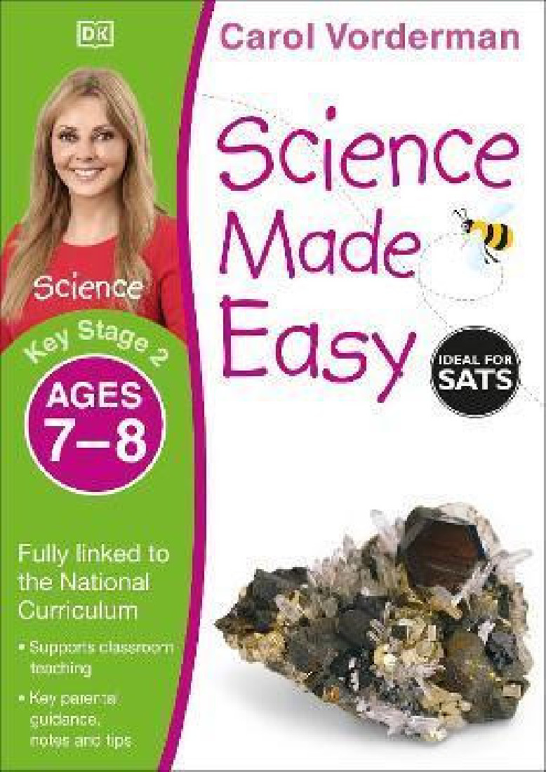 SCIENCE MADE EASY, AGES 7-8 (KEY STAGE 2) : SUPPORTS THE NATIONAL CURRICULUM, SCIENCE EXERCISE BOOK