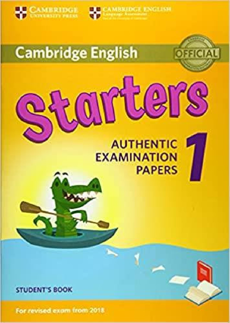 CAMBRIDGE YOUNG LEARNERS ENGLISH TESTS STARTERS 1 SB (FOR REVISED EXAM FROM 2018) N/E