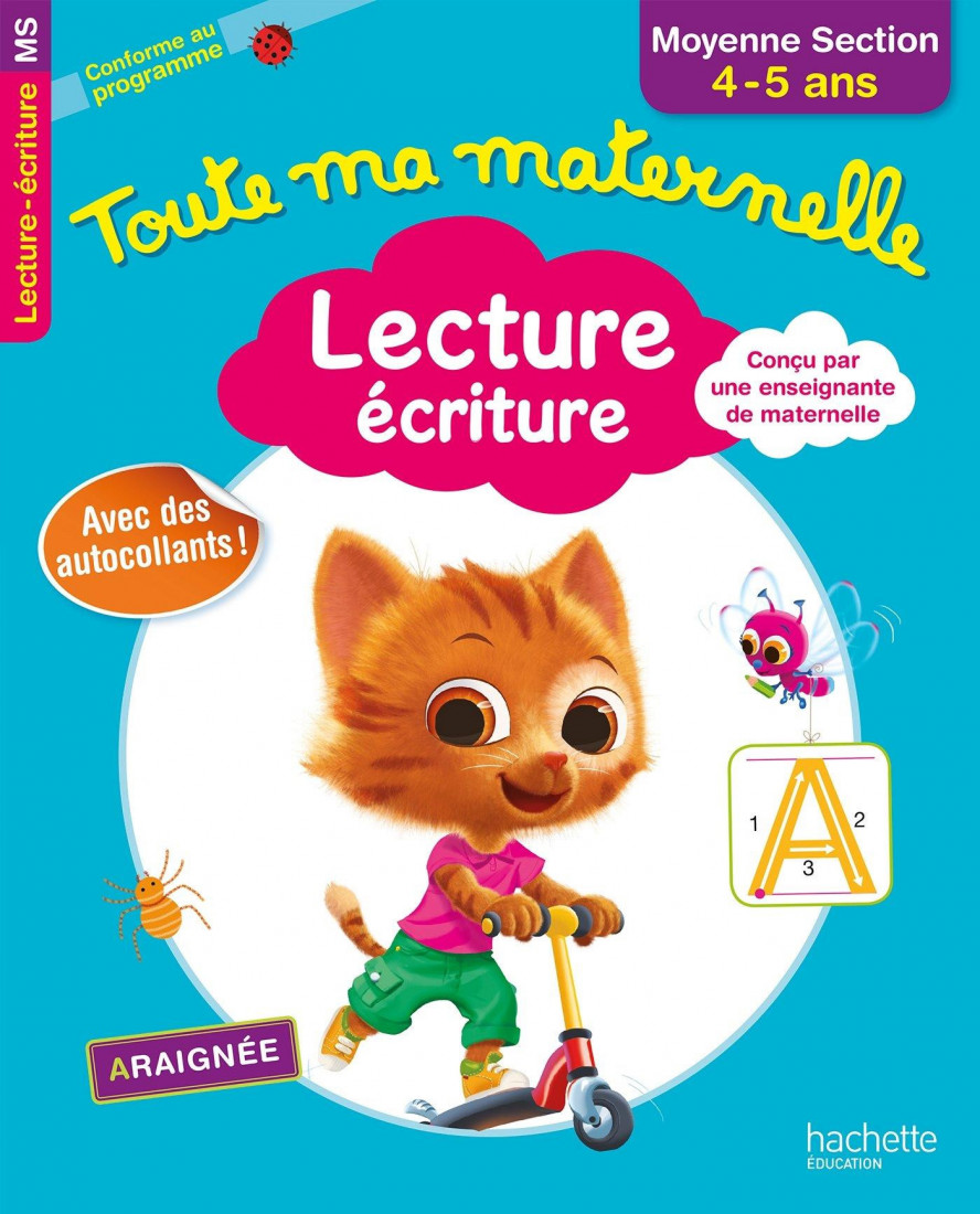 TOUTE MA MATERNELLE : LECTURE ECRITURE MOYENNE SECTION (4-5 ANS) N/E