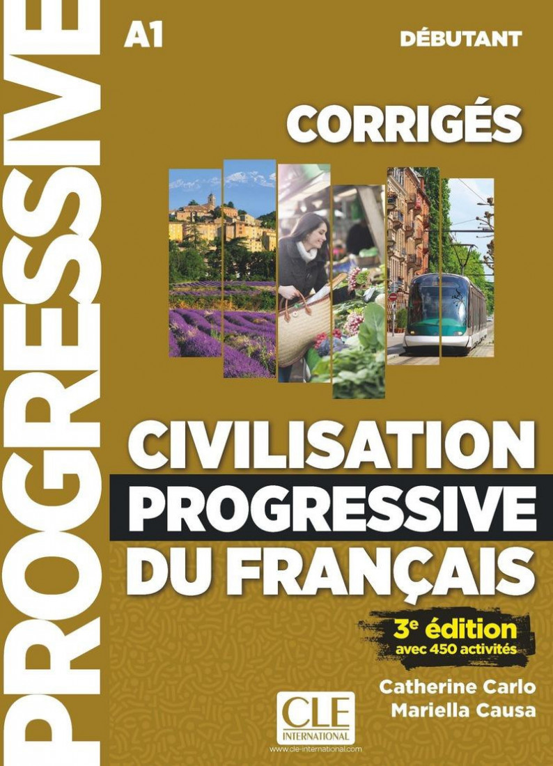 CIVILISATION PROGRESSIVE DU FRANCAIS DEBUTANT (+ CD + CORRIGES) 3RD ED