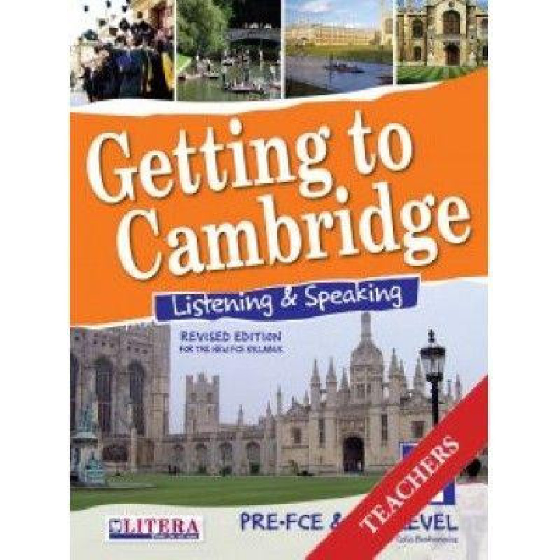 GETTING TO CAMBRIDGE 1 (REVISED) LISTENING & SPEAKING (REVISED) TEACHERS BOOK