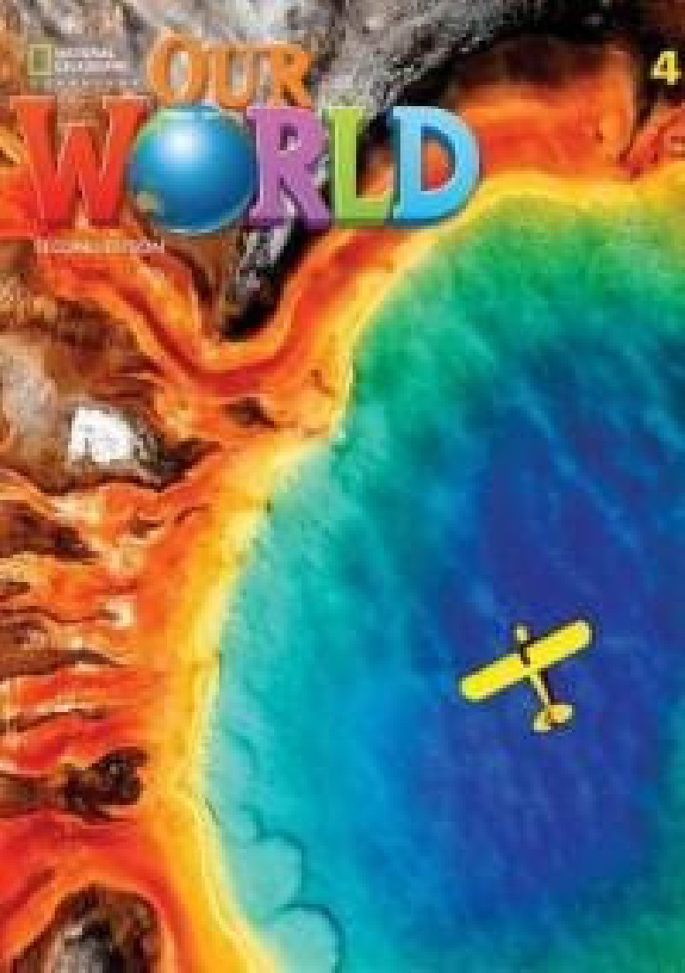 OUR WORLD 4 BUNDLE (SB + EBOOK + WB WITH ONLINE PRACTICE) - BRE 2ND ED