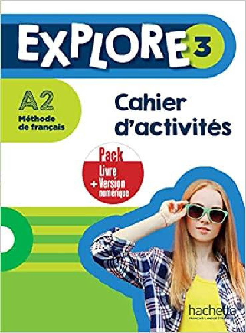 EXPLORE 3 PACK CAHIER + VERSION NUMERIQUE