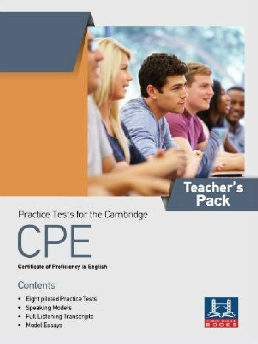 PRACTICE TESTS FOR THE CAMBRIDGE CPE TCHRS