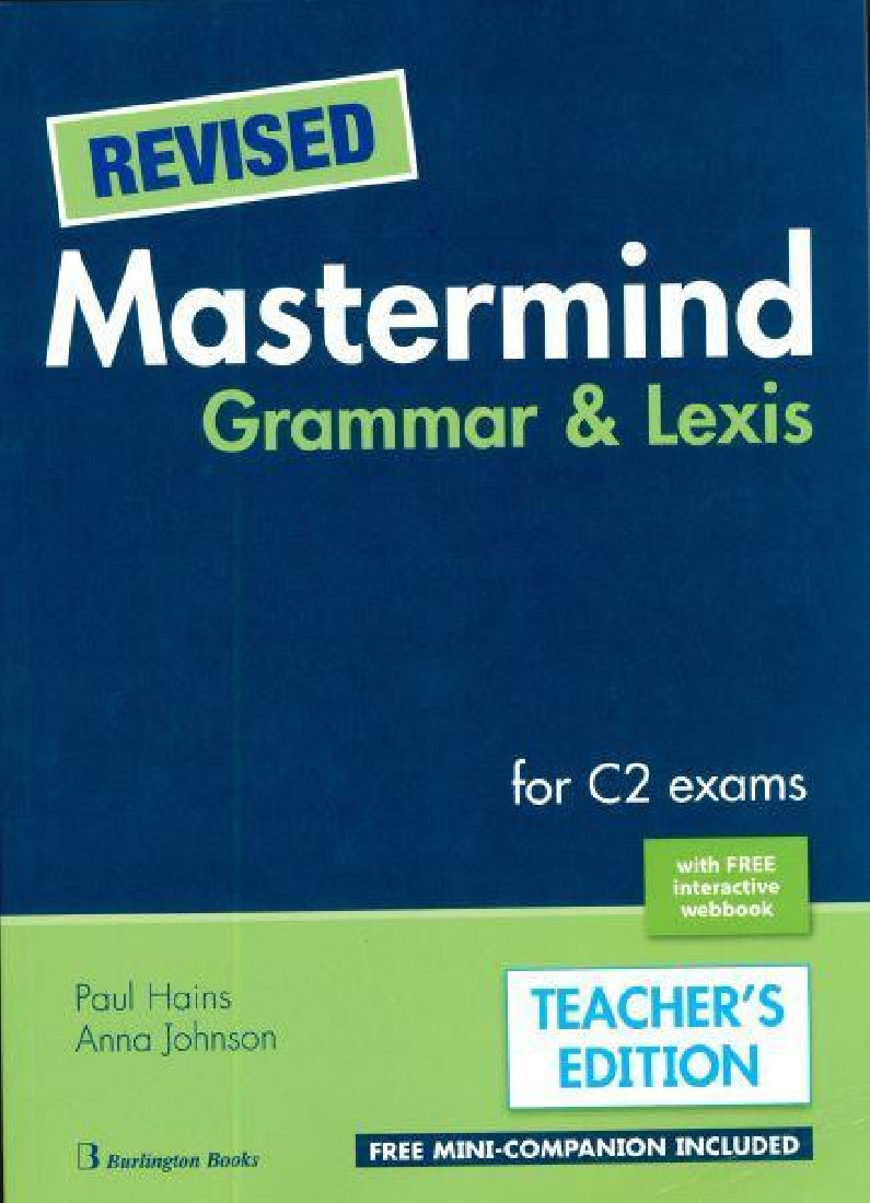 REVISED MASTERMIND GRAMMAR & LEXIS FOR C2 EXAMS TCHRS