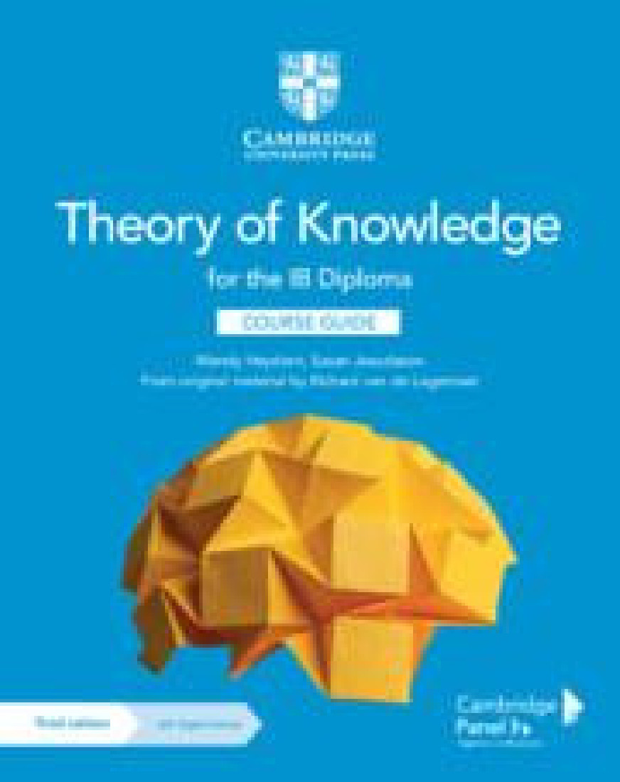 THEORY OF KNOWLEDGE FOR THE IB DIPLOMA COURSE GUIDE WITH DIGITAL ACCESS (2 YEARS) IB