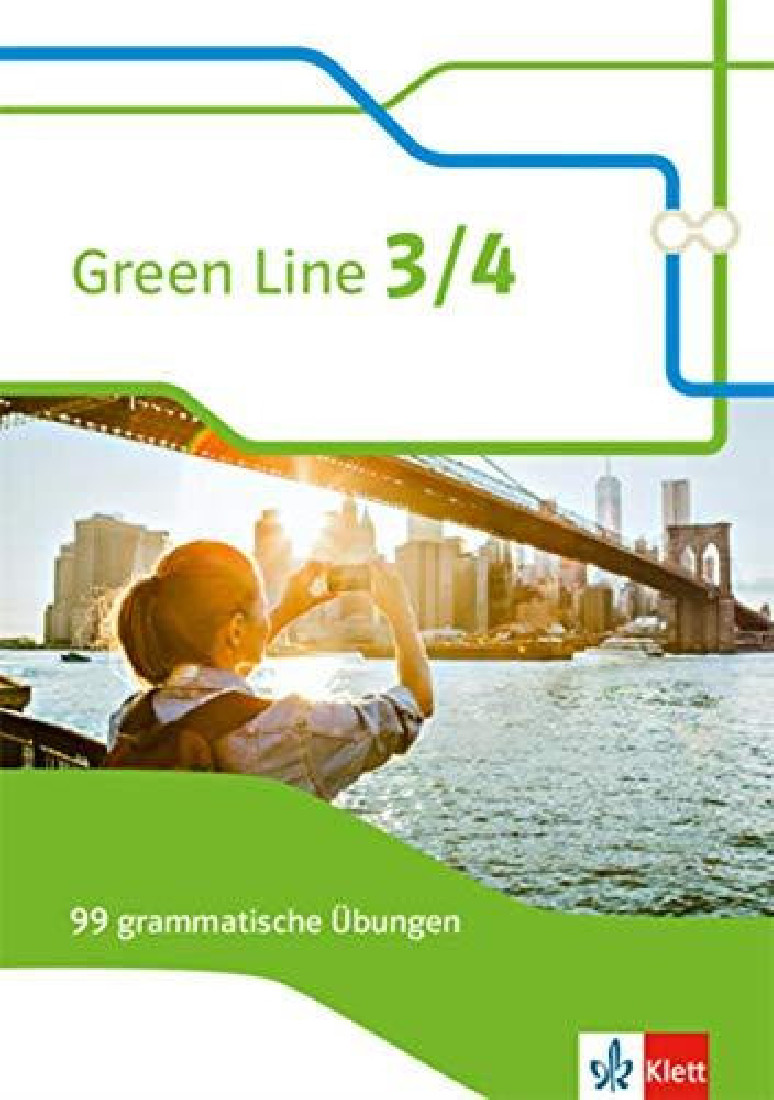 GREEN LINE 3/4. 99 GRAMMATISCHE UBUNGEN MIT LOSUNGEN KLASSE 7/8. (G8 UND G9) BUNDESAUSGABE AB 2014.