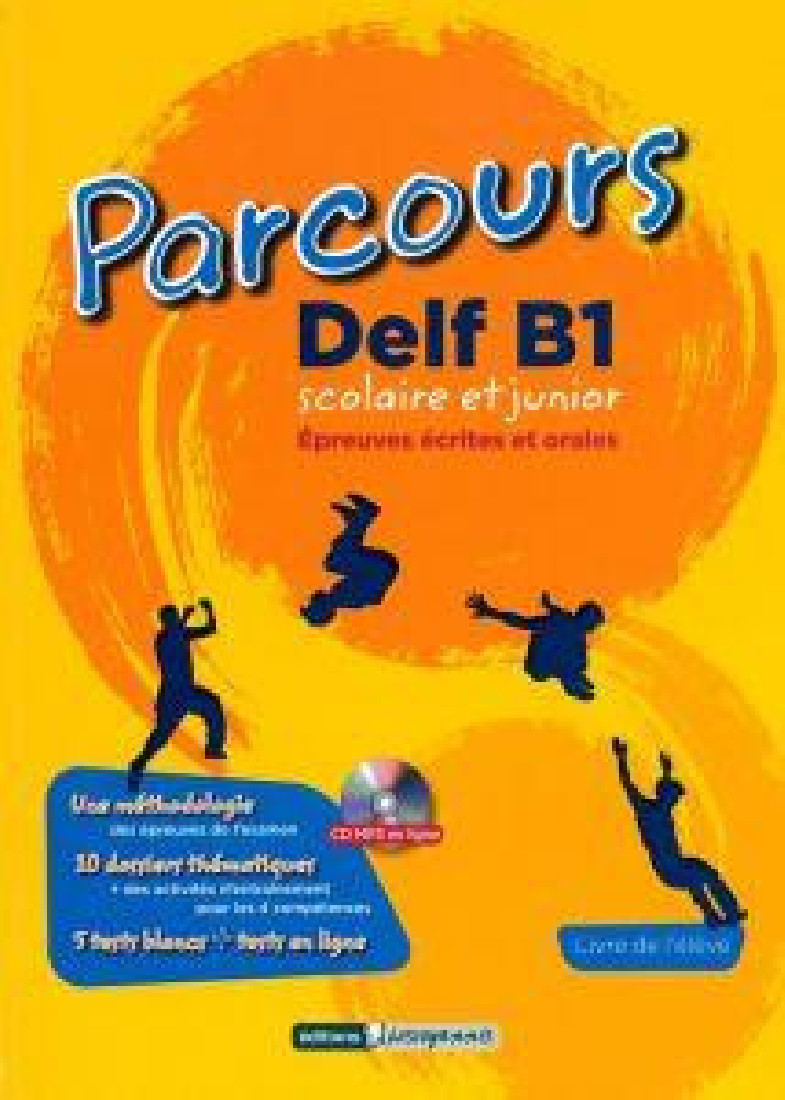 PARCOURS DELF B1 SCOLAIRE ET JUNIOR(CD-MP3 EN LIGNE)